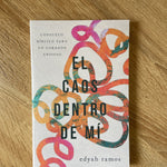 El Caos Dentro De Mí