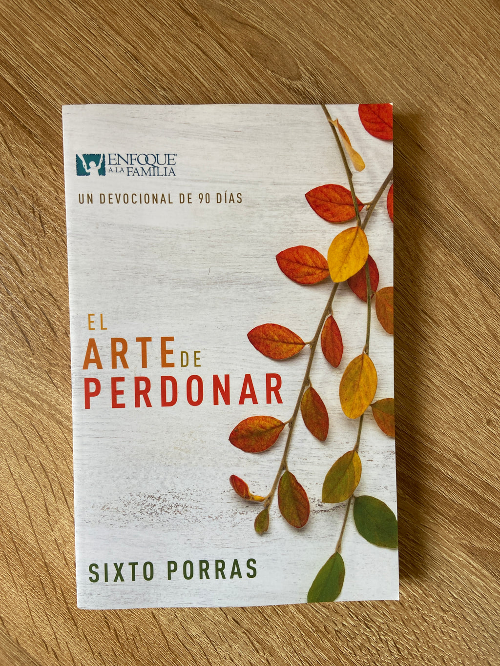 El Arte De Perdonar