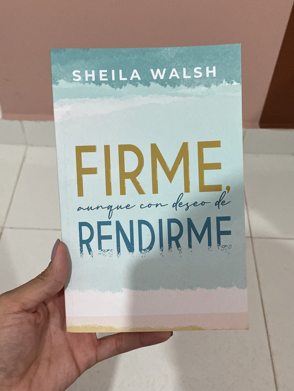 Firme Aunque Con Deseo De Rendirme