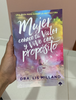 Mujer, Conoce Tu Valor Y Vive Con Propósito