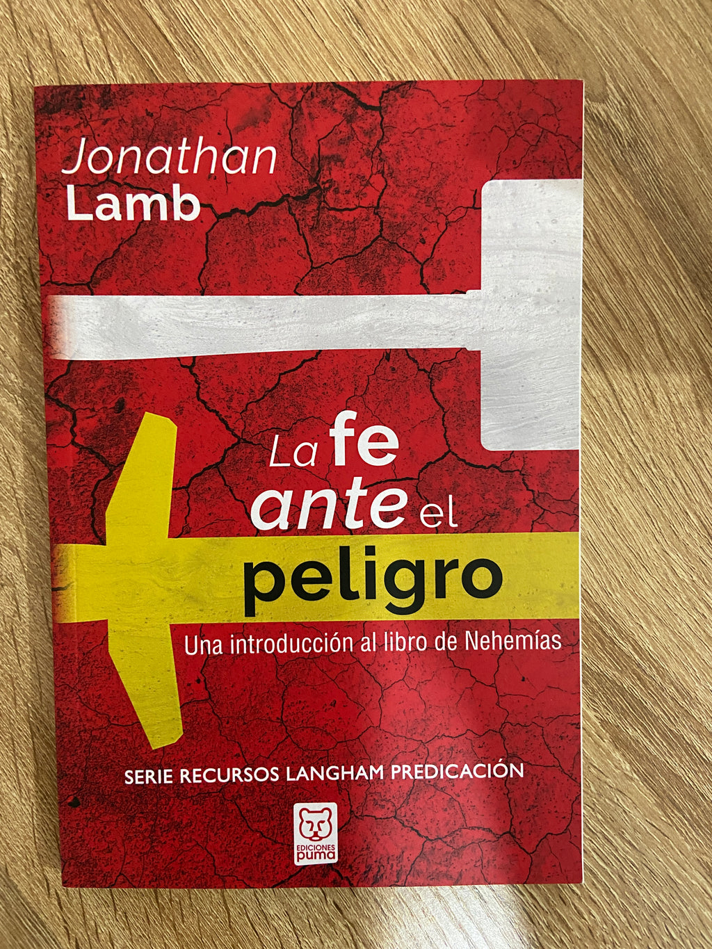 La Fe Ante El Peligro