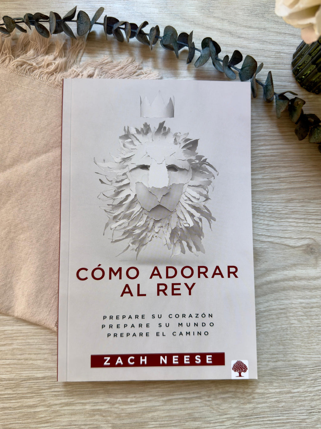 Como Adorar al Rey- Libro